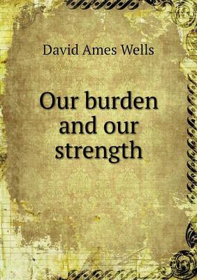 Our burden and our strength