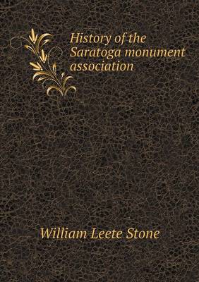 History of the Saratoga monument association