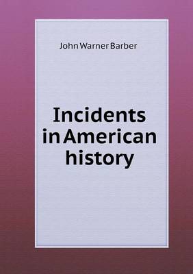 Incidents in American history