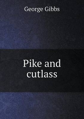 Pike and cutlass