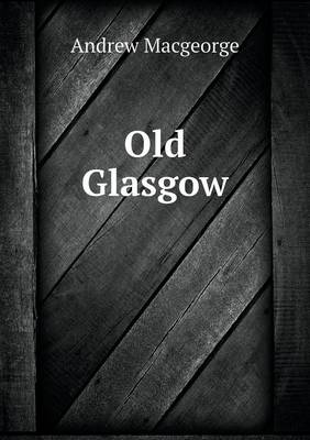 Old Glasgow