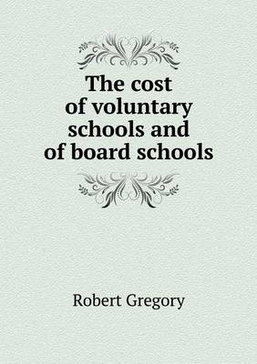 The cost of voluntary schools and of board schools