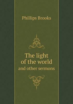 The light of the world and other sermons