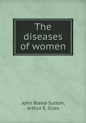 The diseases of women