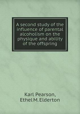 A second study of the influence of parental alcoholism on the physique and ability of the offspring
