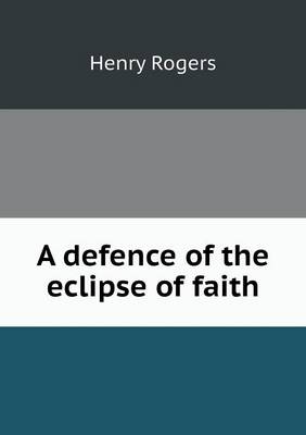 A defence of the eclipse of faith