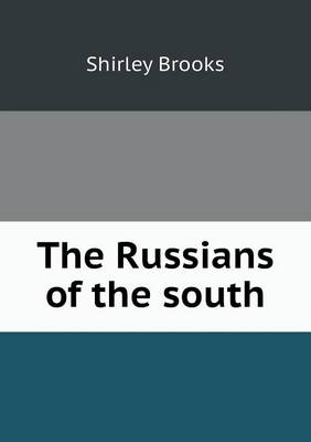 The Russians of the south