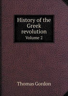 History of the Greek revolution Volume 2
