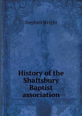 History of the Shaftsbury Baptist association