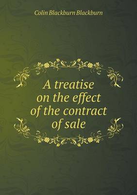 A treatise on the effect of the contract of sale