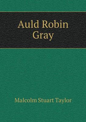 Auld Robin Gray