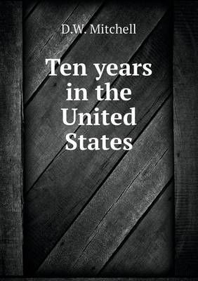 Ten years in the United States