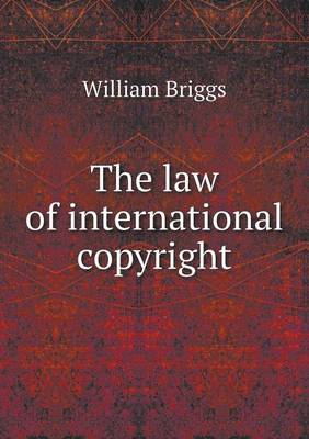 The law of international copyright
