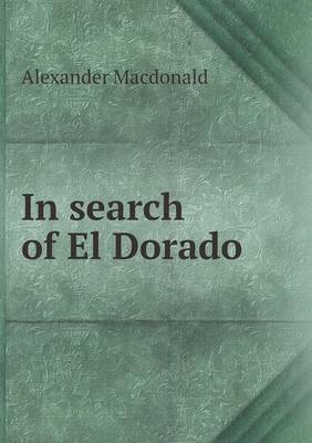 In search of El Dorado
