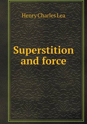 Superstition and force