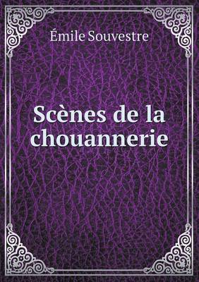 Scenes de la chouannerie