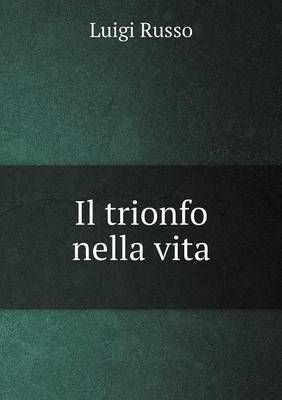 Il trionfo nella vita
