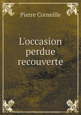 L'occasion perdue recouverte