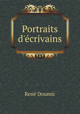 Portraits d'ecrivains