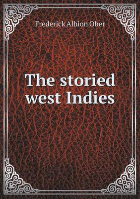 The storied west Indies