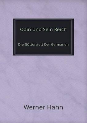 Odin Und Sein Reich Die Goetterwelt Der Germanen