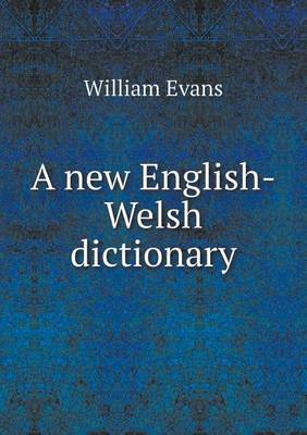 A new English-Welsh dictionary