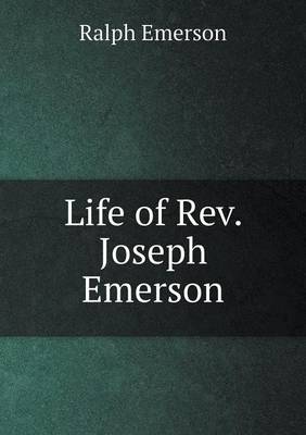 Life of Rev. Joseph Emerson