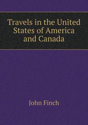 Travels in the United States of America and Canada