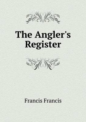 The Angler's Register
