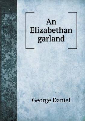 An Elizabethan garland