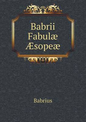 Babrii Fabulae AEsopeae