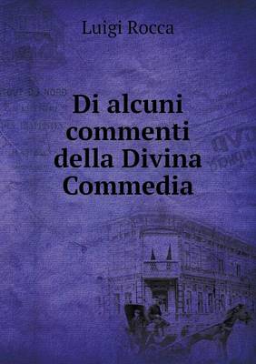 Di alcuni commenti della Divina Commedia