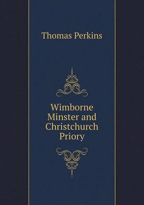 Wimborne Minster and Christchurch Priory
