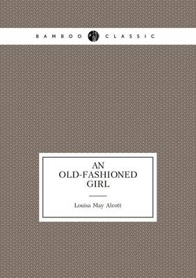 An Old-Fashioned Girl