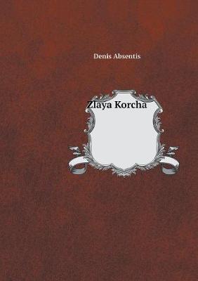 Zlaya Korcha