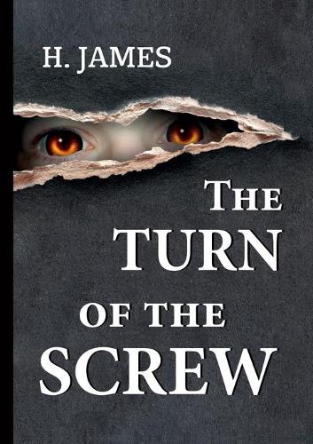 The Turn of the Screw / Поворот винта