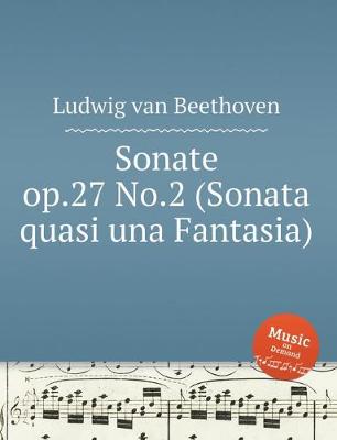 Sonate No.14 ор.27 No.2