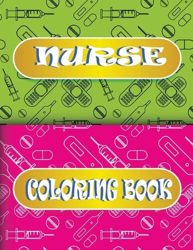 Nurse Coloring Book