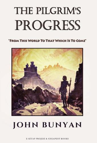 The Pilgrim's Progress