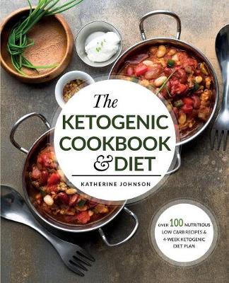 The Ketogenic Cookbook & Diet