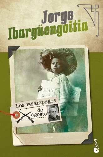 Los Relámpagos de Agosto (Novela) / The Lightning of August (a Novel)