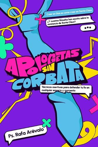 Apologetas sin corbata