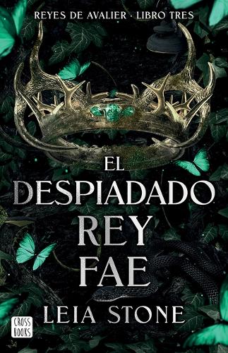 El Despiadado Rey Fae / The Ruthless Fae King