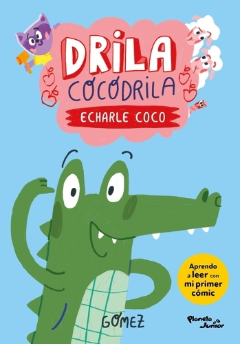 Drila Cocodrila: Echarle Coco / Drila the Crocodile: Put Your Thinking Cap on