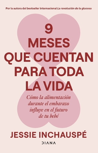 9 Meses Que Cuentan Para Toda La Vida / 9 Months That Count Forever