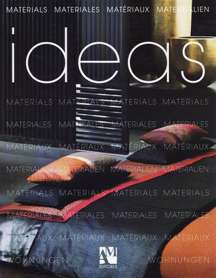 Ideas: Materials