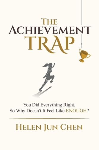 The Achievement Trap