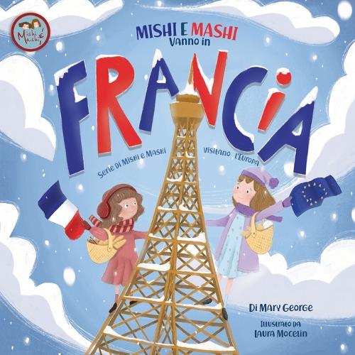 Mishi e Mashi vanno in Francia