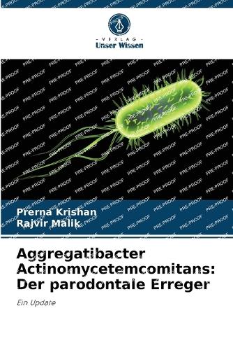 Aggregatibacter Actinomycetemcomitans
