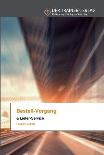 Bestell-Vorgang